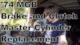 1974 MGB GT Brake and Clutch Master Cylinder Installation [upl. by Jayme]