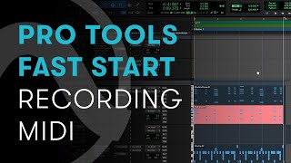 Pro Tools Fast Start — Chapter 2 Recording MIDI [upl. by Nnylsoj]