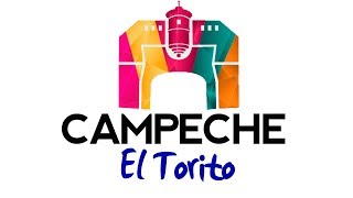 Campeche  El Torito [upl. by Eronaele516]