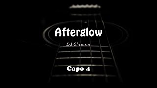 Ed Sheeran  Afterglow Lyrics  Chords [upl. by Liddle]