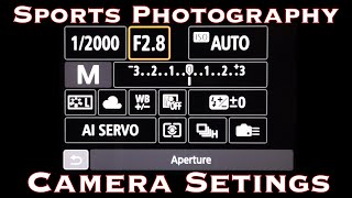 Sports Photography Camera Settings [upl. by Therron]