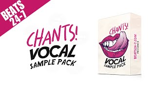 FREE VOCAL SAMPLE PACK FL Studio  Chants One Shot Vocal Samples Free Download [upl. by Hartnett]