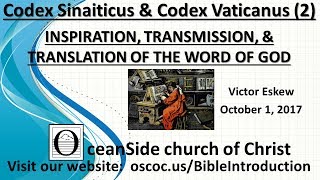 The Codex Sinaiticus amp Codex Vaticanus 2 Inspiration Transmission amp Translation series [upl. by Aredna]