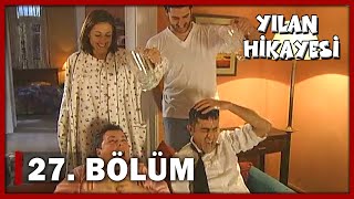 Yılan Hikayesi 27 Bölüm  FULL BÖLÜM [upl. by Derzon295]