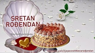 🎂 SRETAN ROĐENDAN 🎂 [upl. by Nnybor]