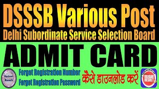 DSSSB Admit Card 2023  Kaise Download  Find Form Number  Forget Registration Number  LIVE Proof [upl. by Ezzo]