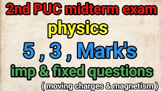 2nd PUC midterm exam important and fixed questions moving charges amp magnetism [upl. by Nannoc]