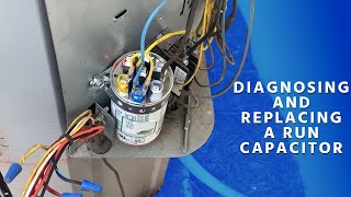 Diagnosing and Replacing a Run Capacitor [upl. by Eiruam]