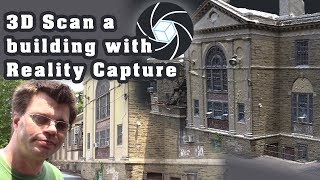 3D Scan a Building with Reality Capture [upl. by Ailekat]