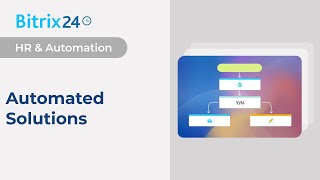 Bitrix24 Automated Solutions [upl. by Benji]