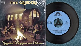 The Grinders Gypsies Beggars and Thieves [upl. by Erlene]