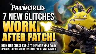 Palworld 7 GLITCHES  INFINITE XP  GOLD  LOOT  High Tier CHEST Farm Exploit  OP Pals  DUPE [upl. by Panchito]