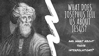 What Does Josephus Tell Us About Jesus And Does Josephus Contain Forgeries [upl. by Bull]