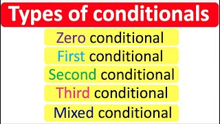 CONDITIONALS  Learn all the conditionals  English grammar [upl. by Swigart669]