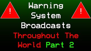 PART 2 Warning System Broadcasts EAS Throughout The World [upl. by Anovahs466]