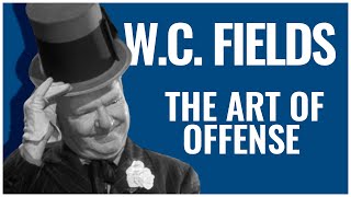 WC Fields  The Art of Offense  A DocuMini [upl. by Ahsoik]