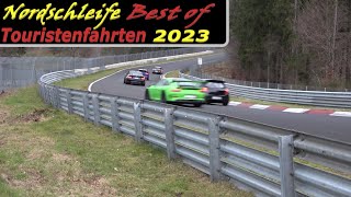 Best of Touristenfahrten Nürburgring Nordschleife 2023 Highlights [upl. by Lienad]