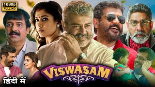 Viswasam Full Movie Hindi Dubbed  Ajith Kumar Nayanthara  Goldmines 1080p Full HD Facts amp Review [upl. by Mlawsky]