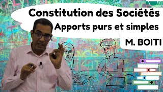 S4 Constitution des sociétés  Apports Purs et Simples vid2 [upl. by Tyree225]