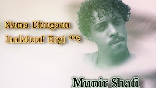 Munir ShafiSirba Jaalala Dhugaa Ethiopian Oromo Music 2023 [upl. by Bander]