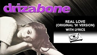 90s RnB Throwback Drizabone  Real Love with lyrics [upl. by Haianeb856]