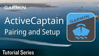 Tutorial  ActiveCaptain Pairing and Setup [upl. by Cressy447]