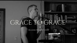 Grace To Grace by Hillsong [upl. by Zamir]