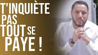 TINQUIÈTE PAS TOUT SE PAYE  Rachid eljay [upl. by Rebmak842]