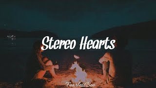 Stereo Hearts Lyrics [upl. by Dougy]