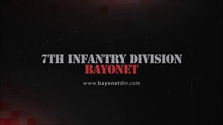 Внутри 7th Infantry Division quotBayonetquot ЖИЗА [upl. by Hephzipa894]