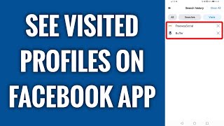 How To See Visited Profiles On Facebook App [upl. by Anjali]