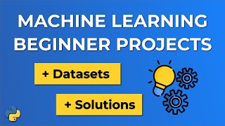 5 Machine Learning BEGINNER Projects  Datasets amp Solutions [upl. by Adlihtam44]