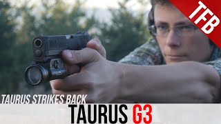 Taurus Strikes Back  The Taurus G3 Review [upl. by Mcdougall]