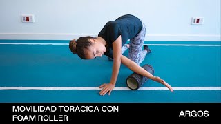 Movilidad torácica con Foam Roller [upl. by Twila]