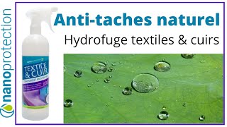 Conseil Imperméabilisant Textiles amp Cuirs par NanoProtection [upl. by Lyrak]