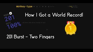 How I got a TYPING RECORD  201 WPMTwo Fingers [upl. by Warfold710]