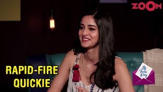 Ananya Panday answers rapidfire questions in the segment Quickie  By Invite Only [upl. by Garratt]