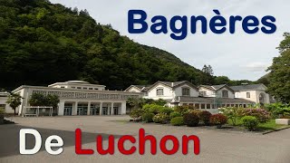 Bagnères de Luchon [upl. by Pedro]