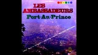 Les Ambassadeurs Dhaiti  Port Au Prince [upl. by Enia]