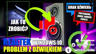 🔧Jak NAPRAWIĆ Problem STEROWNIKA DŹWIĘKOWEGO Przycinanie Zaniki lub BRAK DŹWIĘKU Windows 10 [upl. by Botsford]