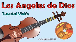 LOS ANGELES DE DIOS COMO TOCAR EN EL VIOLÍN [upl. by Ajet914]