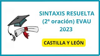 ✌️sintaxis RESUELTA evau 2023 Castilla y León [upl. by Ahteres468]