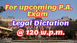 Kolkata High Court PA Exam  Shorthand Dictation at 120 WPM  Grade C Preparation [upl. by Shorter]