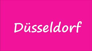 How to Pronounce Düsseldorf correctly in German [upl. by Aamsa]