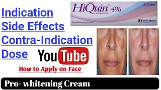 HiQuin 4 Cream  How to Use side Effects Dosage and Contraindications [upl. by Malita]