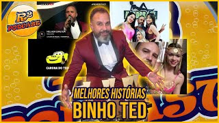 BINHO TED  MELHORES HISTÓRIAS [upl. by Gualterio]