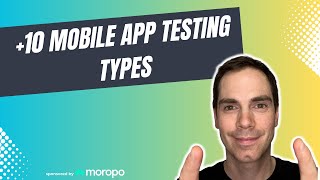 10 Mobile App Testing Types [upl. by Adnohser]