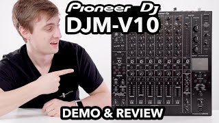 Pioneer DJ DJMV10 Review amp Demo  The 6 Channel BEAST [upl. by Sofia]