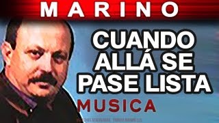 Marino  Cuando Alla Se Pase Lista musica [upl. by Falzetta268]