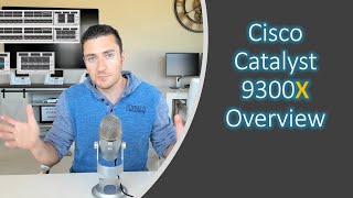 9300X Cisco Catalyst Switch Overview [upl. by Courcy]